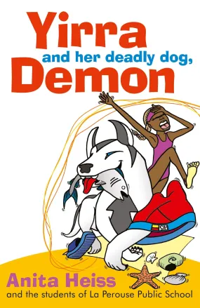 Yirra and her deadly dog, Demon